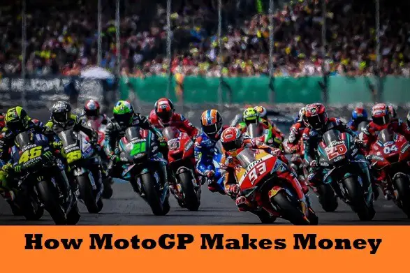 how MotoGP makes money